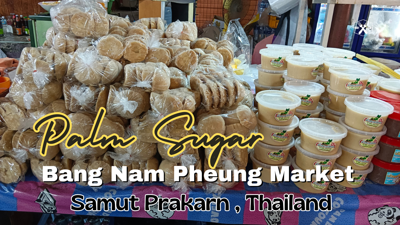 bang nam pheung market palm sugar